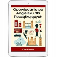 Opowiadania po Angielsku dla Początkujących