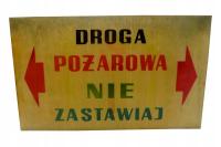Stara tablica ostrzegawcza ''DROGA POŻAROWA NIE ZASTAWIAĆ'' PRL
