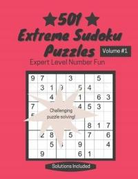 501 Extreme Sudoku Puzzles: Expert Level Number