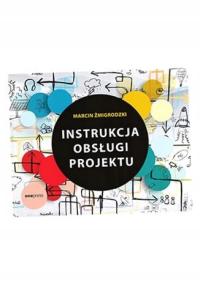 РУКОВОДСТВО ПО ЭКСПЛУАТАЦИИ ПРОЕКТА MARCIN ZMIGRODZKI