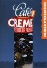 Cafe Creme 1 учебная тетрадь Beacco di Giura