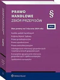 Prawo handlowe Zbiór przepisów 2024