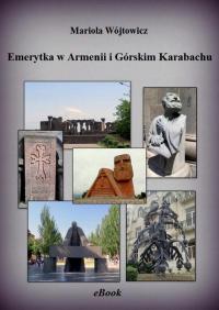 EMERYTKA W ARMENII I GÓRSKIM KARABACHU MA.. EBOOK