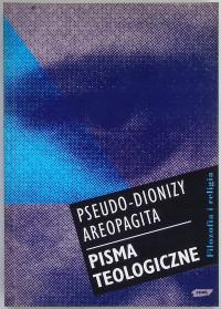 Pisma teologiczne Pseudo-dionizy Areopagita
