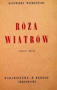 Kazimierz Wierzyński - Róża wiatrów 1944 r.