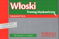 Włoski. Gramatyka. Trening błyskawiczny