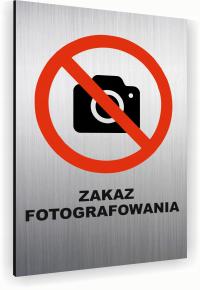 Tabliczka znak informacyjny 20x15 Srebrna ZAKAZ FOTOGRAFOWANIA Aluminiowa