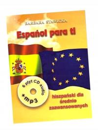 ESPANOL PARA TI 2. Интенсивный курс испанского языка Барбара СТАВИЦКА