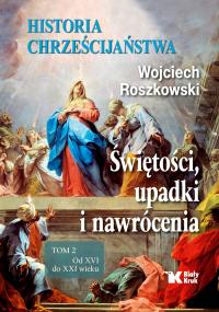 История христианства т. 2. Профессор Войцех Рошковский