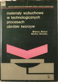 Materiały wybuchowe w technologicznych