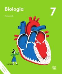 Biologia Podręcznik Klasa 7 Wydanie II MAC