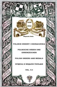 Polskie ordery i odznaczenia vol.5.3