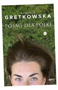 POSAG DLA POLKI MANUELA GRETKOWSKA