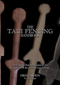 The Taiji Fencing Handbook: Rules & Regulation