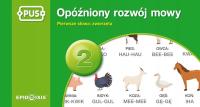 PUS. Opóźniony rozwój mowy 2