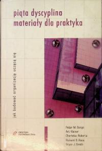 Piąta dyscyplina materiały dla praktyka