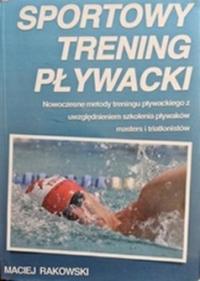 Sportowy trening pływacki Maciej Rakowski