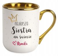 Kubek Elegant dla Siostry na prezent Najlepsza Siostra na świecie imię