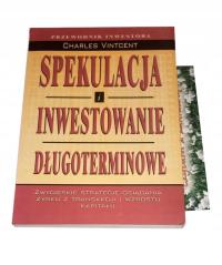 SPEKULACJA I INWESTOWANIE DŁUGOTERMINOWE Vincent