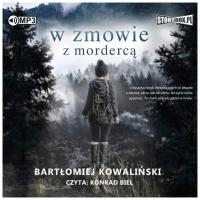 W zmowie z mordercą Audiobook B.Kowalińśki