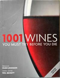 1001 WINES YOU MUST TRY BEFORE YOU DIE