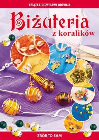 Biżuteria z koralików Zrób to sam - e-book