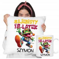 PREZENT na 18 URODZINY dla niego KUBEK + PODUSZKA ŻAJEBISTY 18 latek IMIĘ