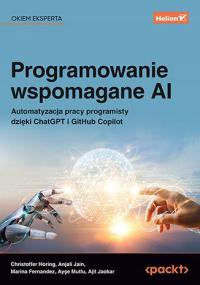 Programowanie wspomagane AI. Automatyzacja pracy