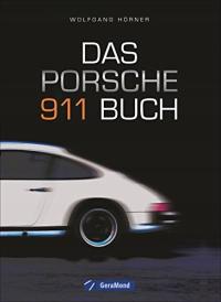 Das Porsche 911 Buch WOLFGANG HÖRNER