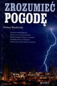 Zrozumieć pogodę Tomasz Wasilewski