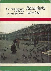 Rozmówki włoskie, Ewa Pietrzkiewicz-Kobosko, Silvano De Fanti