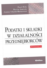 PODATKI I SKŁADKI W DZIAŁALNOŚCI PRZEDSIĘBIORCÓW PAWEŁ..