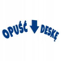 Naklejka - Opuść Deskę 5x15