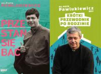 Przestań się bać + Krótki przewodnik po rodzinie - Piotr Pawlukiewicz