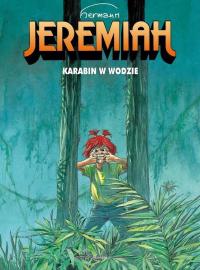 JEREMIAH 22 Karabin w wodzie komiks Hermann