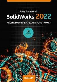 SolidWorks 2022 проектирование машин J. Domański