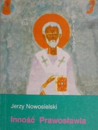 Inność Prawosławia Jerzy Nowosielski