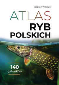 ATLAS RYB POLSKICH - 140 gatunków - NOWY !!!