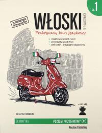 WŁOSKI W TŁUMACZENIACH. GRAMATYKA 1 - Katarzyna Foremniak [KSIĄŻKA]