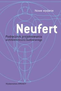 NEUFERT Podręcznik projektowania arch-budowlanego