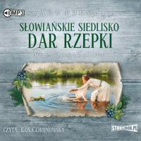 Słowiańskie siedlisko T2 Dar Rzepki audiobook