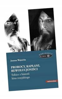 PROROCY, KAPŁANI, REWOLUCJONIŚCI., WOJNICKA JOANNA