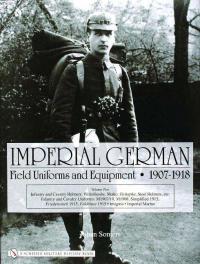 Imperial German Uniforms and Equipment 07-18 v. II