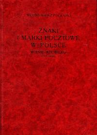 ZNAKI I MARKI POCZTOWE W POLSCE W XVIII I XIX W.
