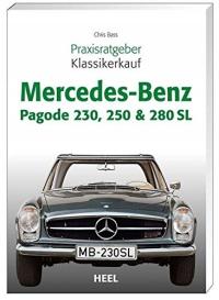 Praxisratgeber Klassikerkauf Mercedes-Benz Pagode