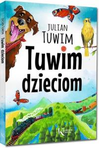 TUWIM DZIECIOM Julian Tuwim (oprawa twarda)