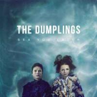 the Dumplings - Sea You Later - Winyl LP ZAFOLIOWANY