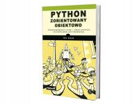 Python zorientowany obiektowo. Programowanie gier