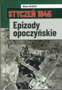 Январь 1945 Эпизоды opoczyńskie Opoczno