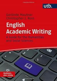 English Academic Writing: A Guide for the Humaniti